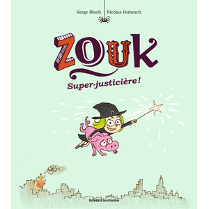 Bd Kids Zouk - Tome 16 - Super-Justicière ! pas cher