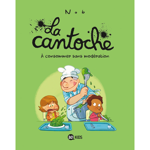 Bd Kids A consommer sans modération: À consommer sans modération pas cher