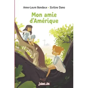 Bayard Jeunesse Mon amie d'Amérique pas cher