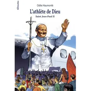 Tequi L'athlète de Dieu : Saint Jean-Paul II: Nouvelle édition revue et augmentée pas cher