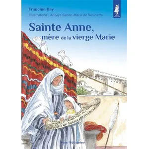 Pierre Téqui (Editions) Sainte Anne, Mère De La Vierge Marie pas cher