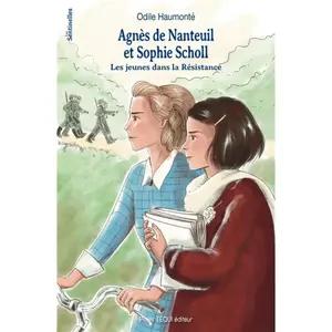 Tequi Agnès de Nanteuil et Sophie Scholl pas cher