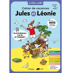 Comparateur de prix : Criterion Cahier de vacances Jules et Léonie du CE2 au CM1 - Nouvelle ...