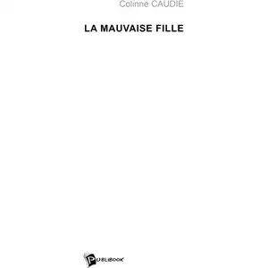 Publibook/Société des écrivains La Mauvaise Fille pas cher