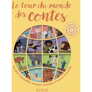 Comparateur de prix : Syros Jeunesse Le Tour Du Monde Des Contes - Les Plus Incroyables Versions De Quatre Grands Contes : Les Trois Petits Cochons, Les Musiciens De Brême, Le Lièvre Et La Tortue Et Tom Pouce Racontées À...