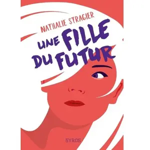 Comparateur de prix : Syros Jeunesse La Fille Du Futur L'intégrale