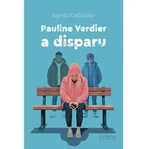 ISBN Syros Jeunesse Pauline Verdier a disparu pas cher
