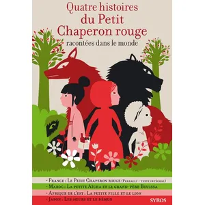 Syros Quatre Histoires Du Petit Chaperon Rouge pas cher