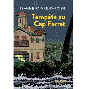 Syros Jeunesse Tempête au Cap Ferret pas cher