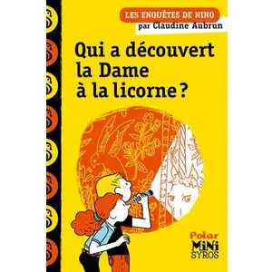 Comparateur de prix : Syros Jeunesse Qui a découvert la dame à la licorne ?