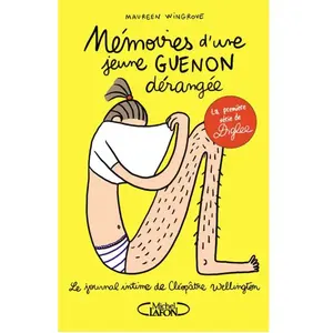 Michel Lafon Le Journal Intime De Cléopâtre Wellington Tome 1 - Mémoires D'une Jeune Guenon Dérangée