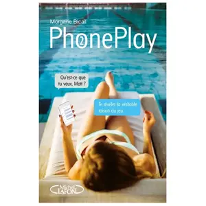 Michel Lafon Phoneplay - tome 2 pas cher