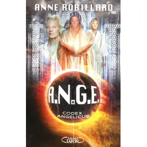 MICHEL LAFON A.N.G.E. Tome 5 - Codex Angelicus pas cher