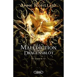 Michel Lafon La Malédiction Des Dragensblöt Tome 6 - Rose Et Sortiarie pas cher