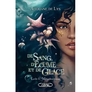 Michel Lafon De sang, d'écume et de glace - Tome 1 pas cher
