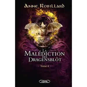 Michel Lafon La Malédiction Des Dragensblöt Tome 4 - Esther Et Isabel