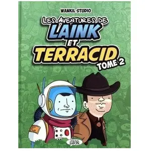 Michel Lafon Les aventures de Laink & Terracid (Wankil studio) - Tome 2 pas cher