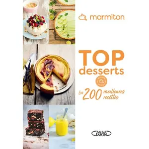 Michel Lafon Marmiton - Top Desserts - Les 200 meilleures recettes pas cher