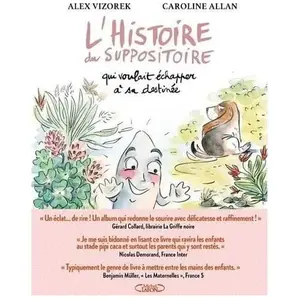 Michel Lafon L'histoire du suppositoire qui voulait échapper à sa destinée pas cher