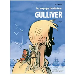 Comparateur de prix : Vents d'Ouest Les Voyages Du Docteur Gulliver - Tome 1