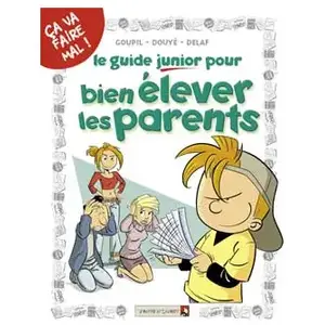 Vents d'Ouest Le Guide Junior pour bien élever les parents pas cher