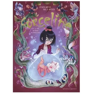 Comparateur de prix : Vents d'Ouest Sorceline Tome 2 - La Fille Qui Aimait Les Animonstres