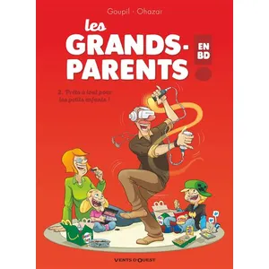 Vents d'Ouest Les Grands-Parents En Bd Tome 2 - Prêts À Tout Pour Les Petits Enfants ! pas cher