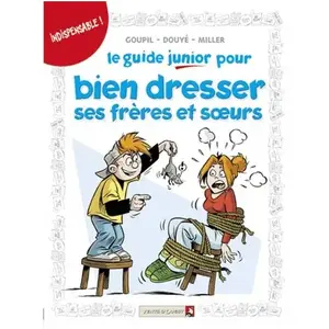 Vents d'Ouest Le Guide Junior Pour Bien Dresser Ses Frères Et Soeurs pas cher