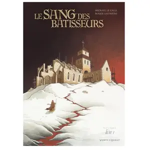 Le Sang Des Bâtisseurs Tome 1 pas cher