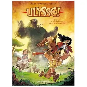 Comparateur de prix : Ulysse ! Tome 2 - Il Faut Sauver La Pythie Salpetria