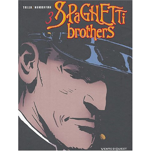 Vents d'Ouest Spaghetti Brothers Tome 3 pas cher