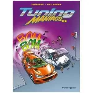 Vents d'Ouest Tuning Maniacs - Tome 01 pas cher