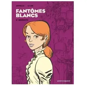 Vents d'Ouest Fantômes Blancs Tome 2 - Bénédicte pas cher