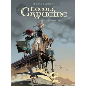 L'ecole Capucine - Tome 1 - Venin De Village