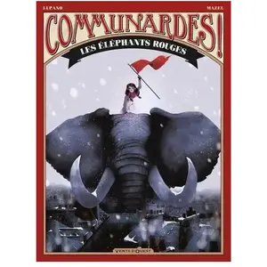 Vents d'Ouest Communardes ! - Les Éléphants Rouges pas cher