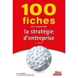 Bréal 100 fiches pour comprendre la stratégie d'entreprise: 8e édition pas cher