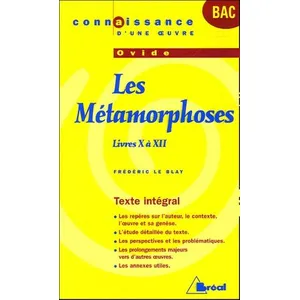 Bréal Les Métamorphoses, Ovide - Livres X À Xii pas cher