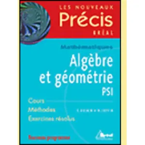 Bréal Précis algèbre et géométrie PSI pas cher