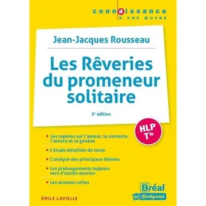 Comparateur de prix : Bréal Les Rêveries Du Promeneur Solitaire Hlp Tle - Jean-Jacques Rousseau