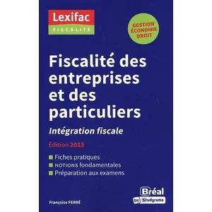 Bréal Fiscalité Des Entreprises Et Des Particuliers - Intégration Fiscale pas cher