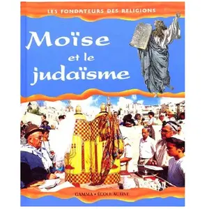 Gamma Moïse Et Le Judaïsme pas cher