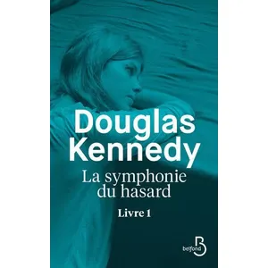 ISBN La symphonie du hasard Livre 1 - Douglas Kennedy pas cher