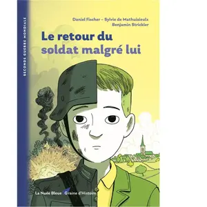 Le Retour Du Soldat Malgré Lui pas cher