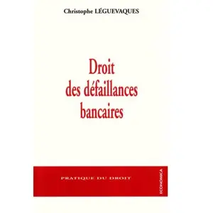 Economica Droit des défaillances bancaires pas cher