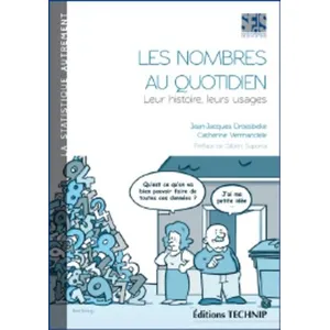 Technip Les Nombres Au Quotidien - Leur Histoire, Leurs Usages pas cher