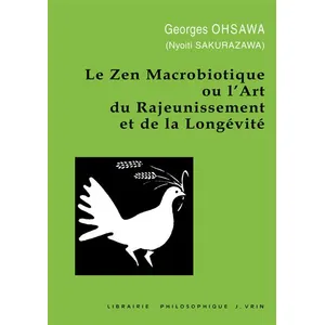 VRIN Le Zen Macrobiotique Ou L'art Du Rajeunissement Et De La Longévité pas cher