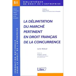 Comparateur de prix : LexisNexis La delimitation du marche pertinent en droit francais de la concurrence