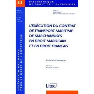 LexisNexis L'execution Du Contrat De Transport Maritime De Marchandises En Droit Marocain Et En Droit Francais pas cher