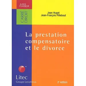LexisNexis La prestation compensatoire et le divorce pas cher