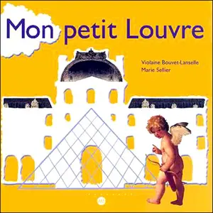 Reunion Des Musees Nationaux Mon petit louvre pas cher